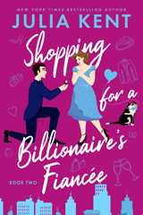 Cover: Shopping for a Billionaire's Fiancee 6: Verliebt, Verlobt...