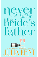 Cover: Never Fall for the Bride's Father